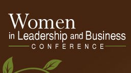 Women in Leadership and Business Conference