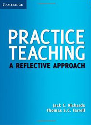 Practice Teaching: A Reflective Approach co-edited by Thomas S. C. Farrell