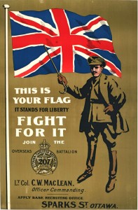 Recruitment poster reflects the end of an era, as the First World War gave Canada a sense of identity that was more Canadian and less British. 