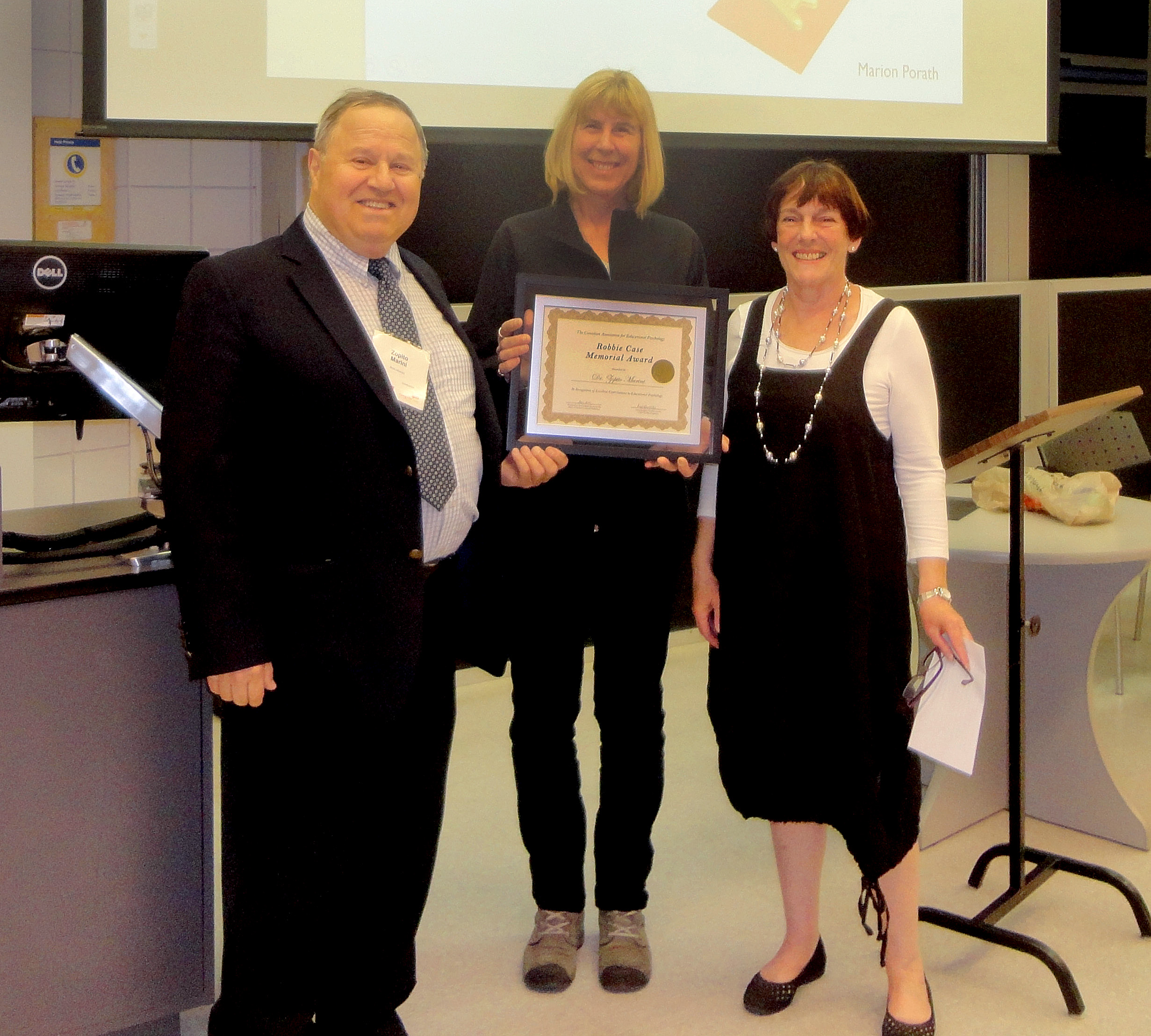 Zopito Marini. left, with Deborah Butler, President, Canadian Association for Educational Psychology and Marion Porath, Professor, University of British Columbia at the Robbie Case Memorial Award ceremony in Calgary.