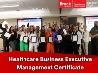 Photo of participants Goodman Group's Healthcare Business Executive Management Certificate - Pathstone, Niagara Health and Centre de Sante Communautaire Hamilton/Niagara