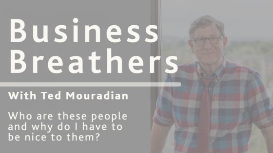 Business Breathers Webinar cover slide of Ted Mouradian