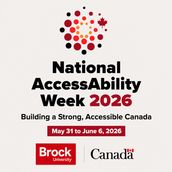 Promotional poster for National AccessAbility Week 2026 featuring a circular red, orange, and black accessibility-themed graphic with a maple leaf at the top. Large bold text reads “National AccessAbility Week 2026” followed by the slogan “Building a Strong, Accessible Canada.” A red banner displays the dates “May 31 to June 6, 2026.” At the bottom are the Brock University logo and the Government of Canada wordmark on a light grey background.