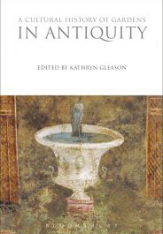 A Cultural History of Gardens in Antiquity book cover