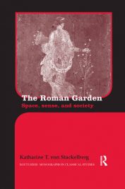 The Roman Garden - Space, sense, and society (KvS)
