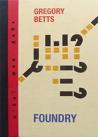 Gregory Betts Foundry book cover