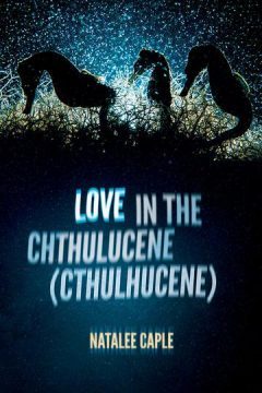 love in the chthulucene book cover