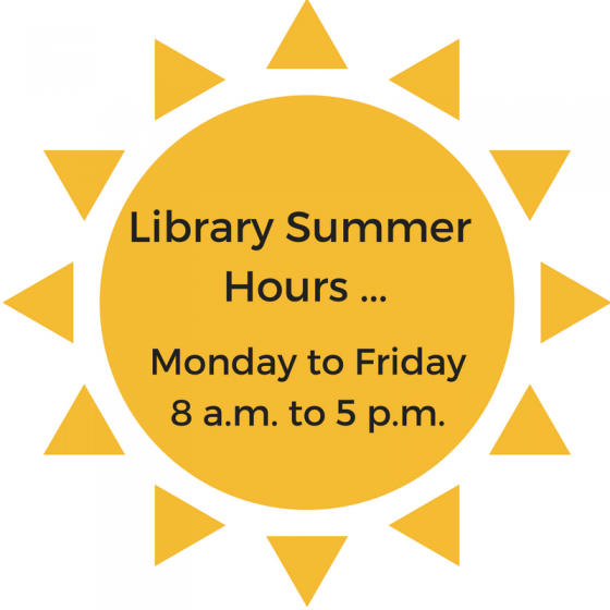 Library Summer Hours 8-5, M-F