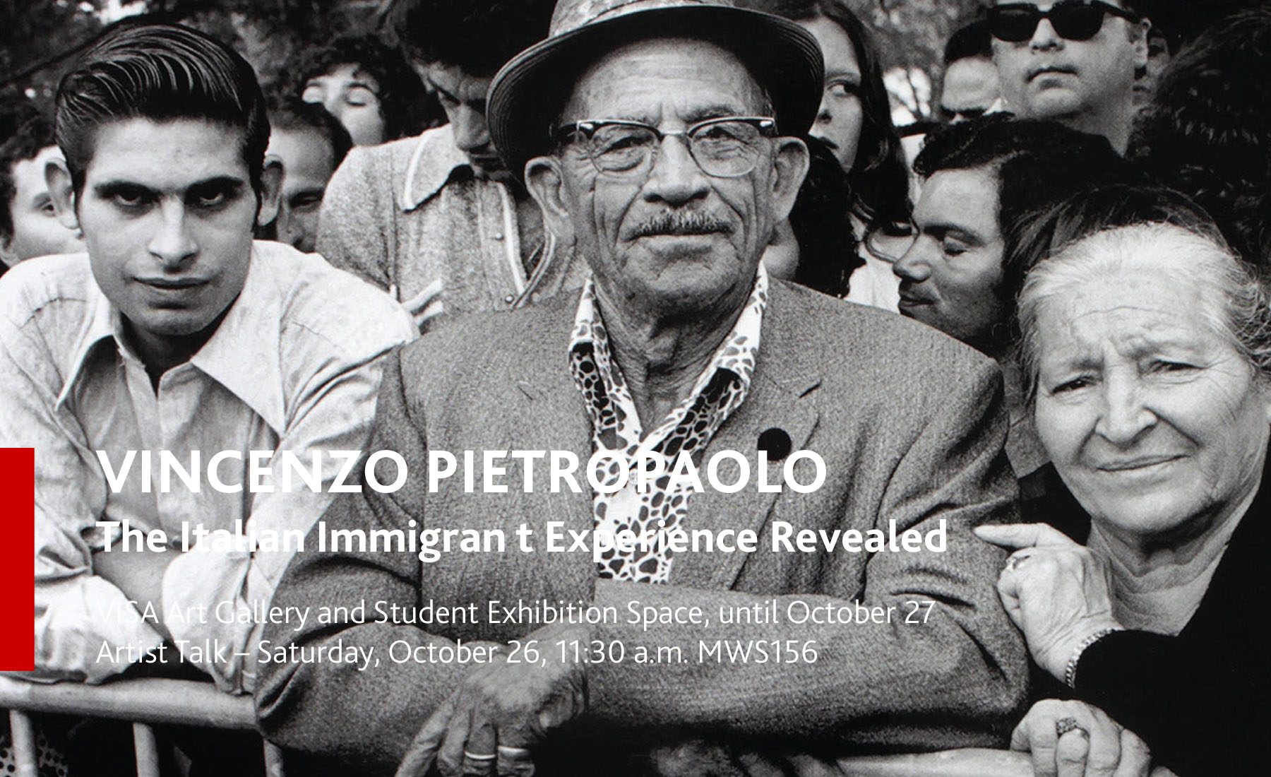 The Italian Immigrant Experience Revealed, A Photography exhibition poster