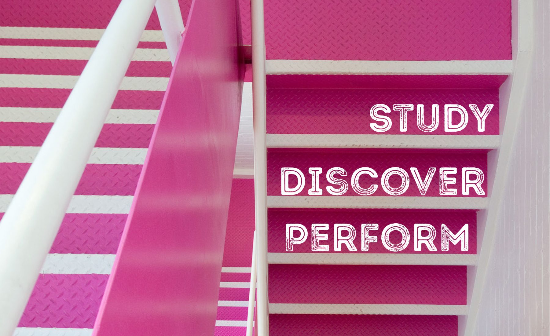 Study discover perform words on pink stairs