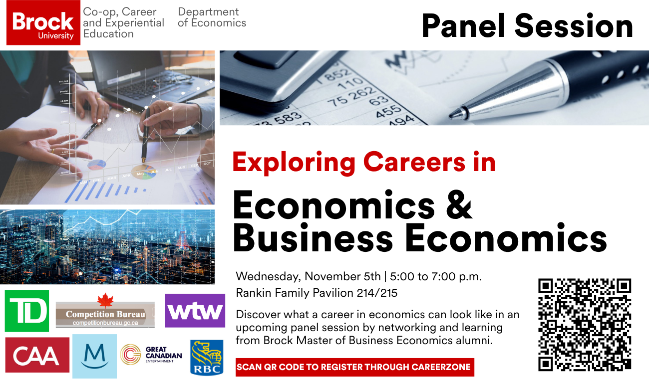 Exploring Careers in Economics and Business Economics event poster. Discover what a career in economics can look like in an upcoming panel session by networking and learning from Brock Master of Business Economics alumni.