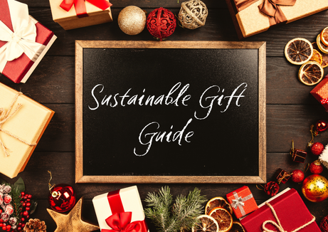 Holiday gifts surrounded by the title Sustainable Gift Guide